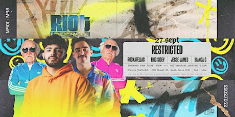 Riot Underage ft Restricted - September 27th primary image