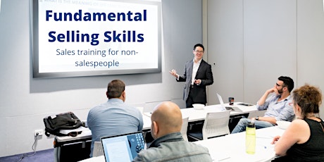 Fundamental Selling Skills | Ethical Sales Training for Non-Salespeople primary image