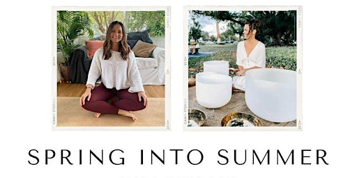 Yoga, Sound & Energy Healing Spring Into Summer Mini Retreat