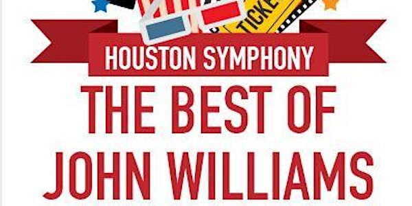 Houston Symphony Best of John Williams