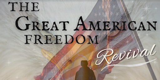 The Great American Freedom Revival