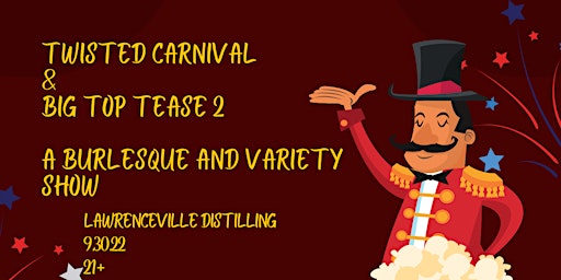 TWISTED CARNIVAL AND BIG TOP TEASE 2