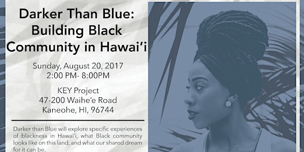 Darker than Blue: Building Black Community in Hawai‘i