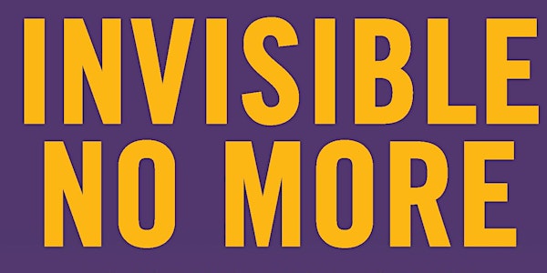 Invisible No More: Resisting police violence against Black women and women...