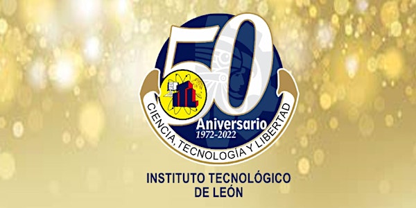 Toma de fotografía del 50 Aniversario del Instituto Tecnológico de León