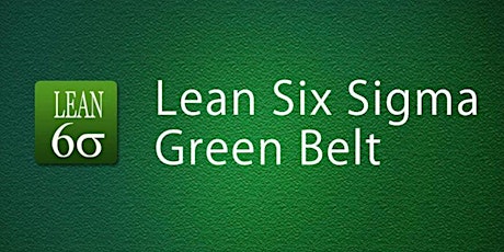 Lean Six Sigma Green Belt  Training in San Francisco Bay Area, CA