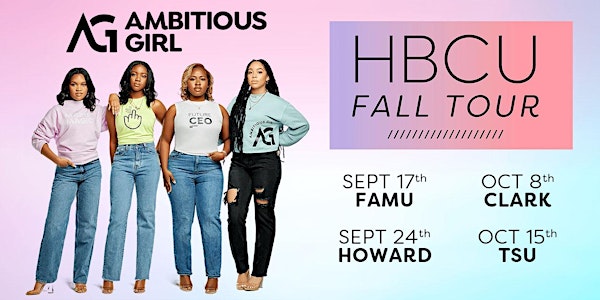 Ambitious Girl HBCU Tour- FAMU