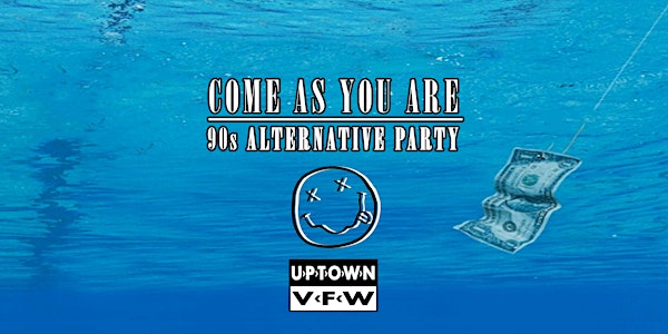 Come As You Are: A 90's Alternative Party!