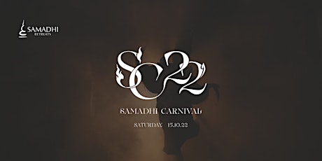 Samadhi Carnival 2022