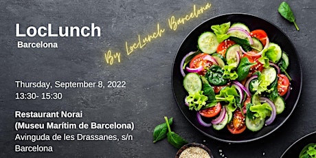 LocLunch Barcelona September 8, 2022 -  Barcelona