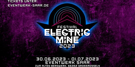 Electric Mine Festival 2023