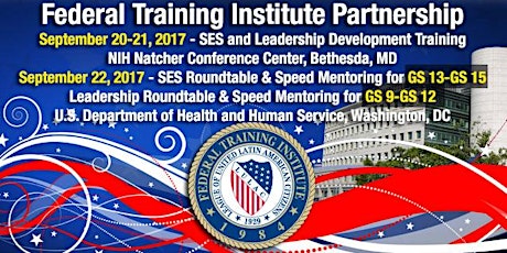 2017 LULAC FTIP - Senior Executive Service Roundtable Discussion & Speed Mentoring September 22, 2017 primary image