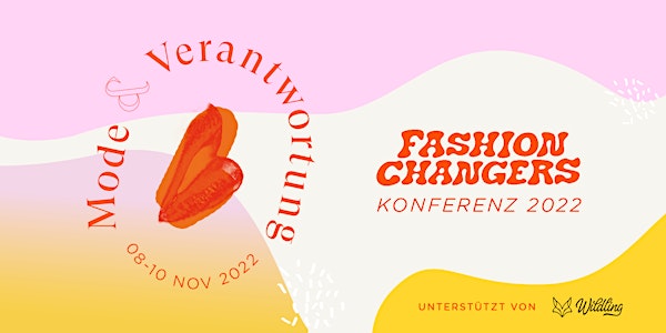 Fashion Changers Konferenz 2022 Mode & Verantwortung