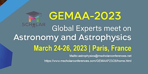 Global Experts meet on Astronomy and Astrophysics