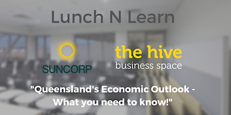 Lunch N Learn - Queensland's Economic Outlook - What you need to know! primary image