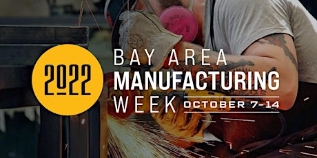 Bay Area Manufacturing Week Kick Off Panel