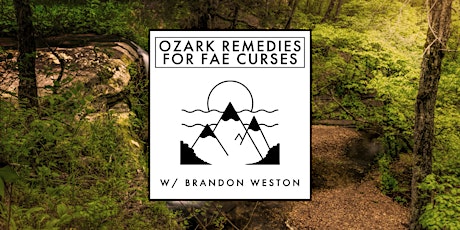 Ozark Remedies for Fae Curses