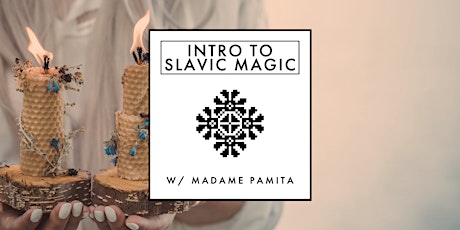 Intro to Slavic Magic