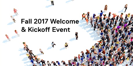 Fall 2017 Welcome & Kickoff Event primary image