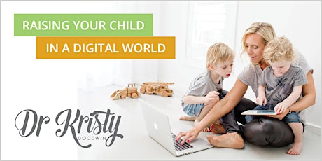 Raising Your Child in a Digital World primary image
