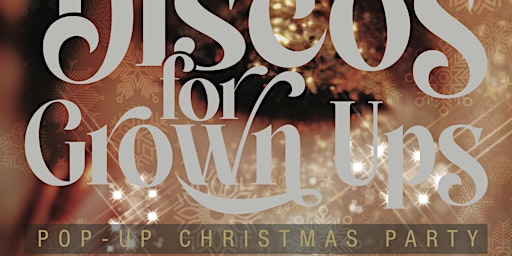 MATLOCK CHRISTMAS DISCO for GROWN UPS