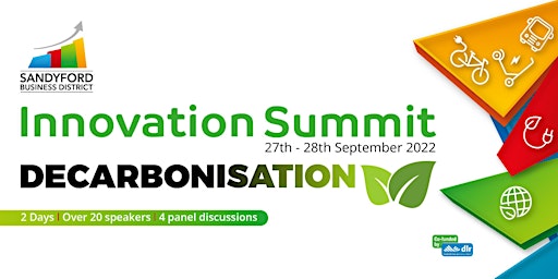 Sandyford Business District Innovation Summit 2022 September 27th & 28th