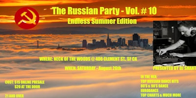 The Russian Party-Vol. #10 (Endless Summer Edition)