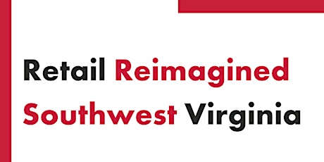 Retail Reimagined Southwest Virginia