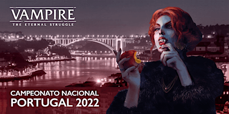 Vampire: The Eternal Struggle - Campeonato Nacional de Portugal 2022