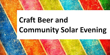 Craft Beer and Community Solar primary image