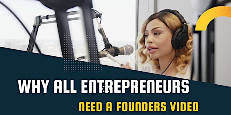 All Entrepreneurs Need A Founders Video- The How & Why