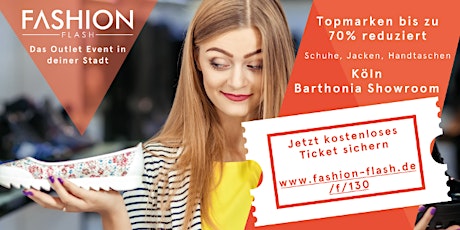 Hauptbild für  „FASHION FLASH Köln“ – Das Outlet Event in deiner Stadt!