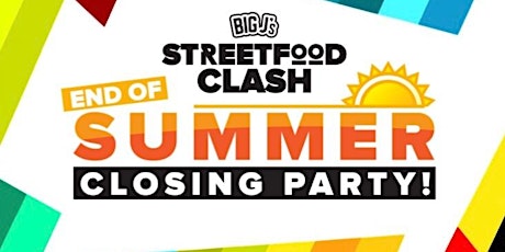 Big J's StreetFood Clash - Summer Closing Party!  primary image
