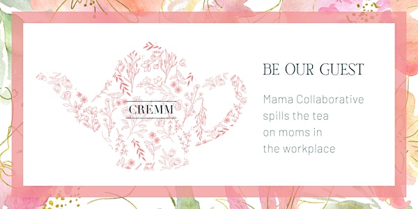 Be Our Guest: Mama Collaborative Spills the Tea