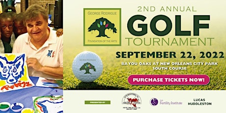 George Rodrigue Foundation of the Arts 2nd Annual Golf Tournament primary image