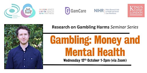 Research on Gambling Harms Webinar Series: Money and Mental Health