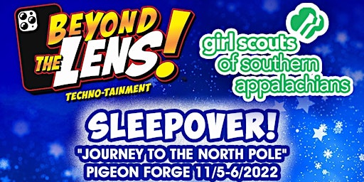 "Journey to the North Pole" Girl Scout Sleep Over