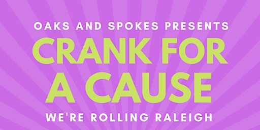Crank for a Cause Fundraiser Ride