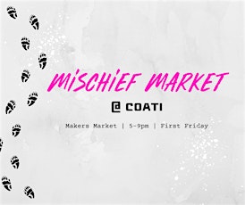 Mischief Market at Coati