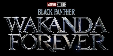 Wakanda Forever: Private Screening Event