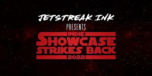 Jetstreak Indie Showcase Strikes Back 2022