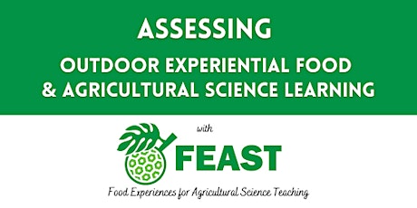 Assessing Outdoor Experiential Food & Agricultural Science Learning