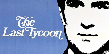 New Plaza Cinema Classic Talk Back:  The Last Tycoon (1976)