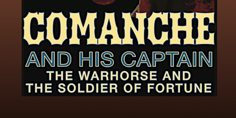 Comanche and His Captain- Author Talk