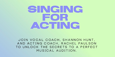 Singing for Acting!