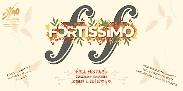 FORTISSIMO: DYAO's Fall Festival 2022