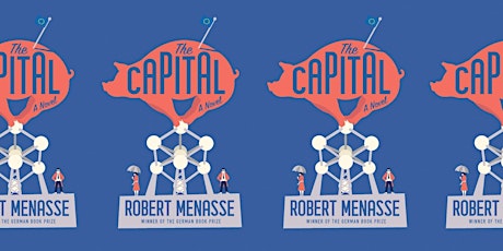 New German Fiction Reading Group: The Capital, by Robert Menasse