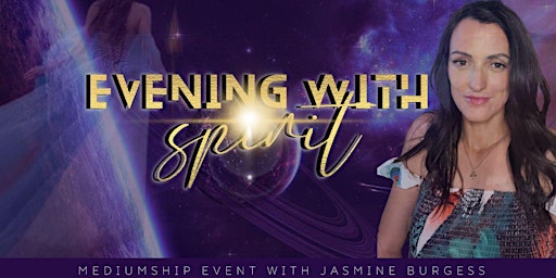 Evening with spirit ~ mediumship event with Jasmine Burgess (Auckland)