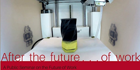 After the Future......Of Work primary image