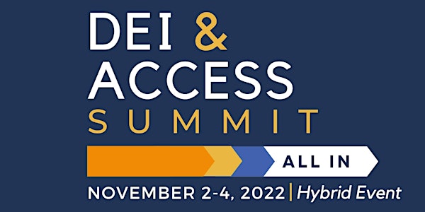DEI & ACCESS Summit 2022
